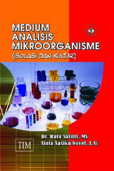 Medium Analisis Mikroorganisme Isolasi dan Kultur